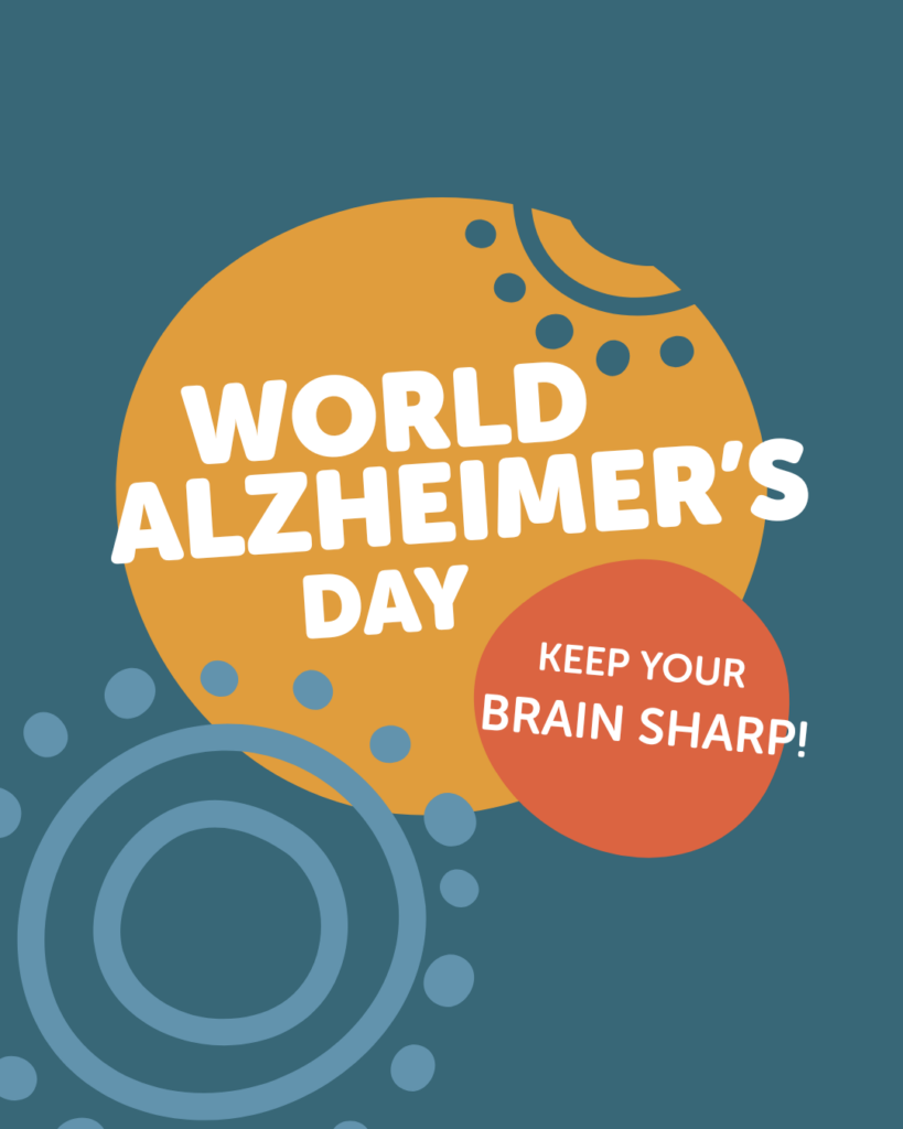 World Alzheimer's Day. Keep Your Brain Sharp.